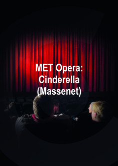 Filmplakat Met Opera 2021/22: Jules Massenet CINDERELLA (2021)